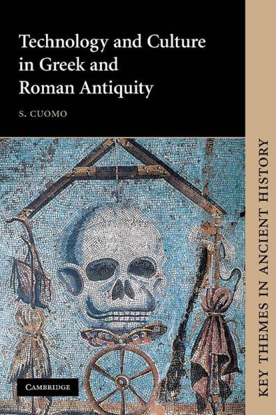 Technology and Culture in Greek and Roman Antiquity