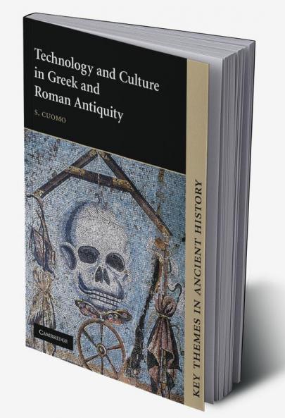Technology and Culture in Greek and Roman Antiquity