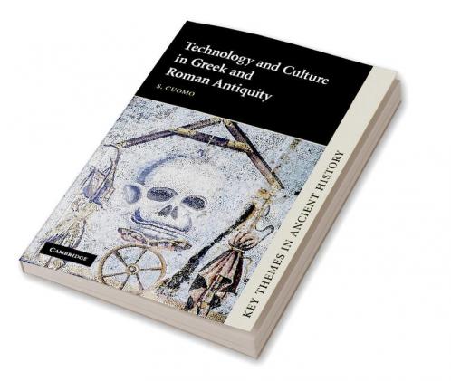 Technology and Culture in Greek and Roman Antiquity