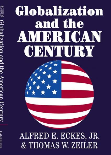 Globalization and the American Century