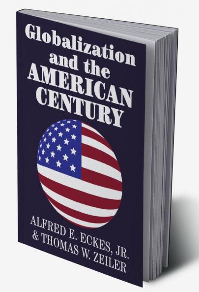 Globalization and the American Century