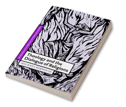 Theology and the Dialogue of Religions