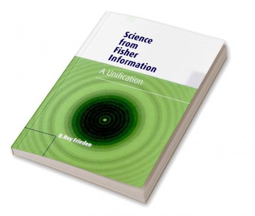 Science from Fisher Information