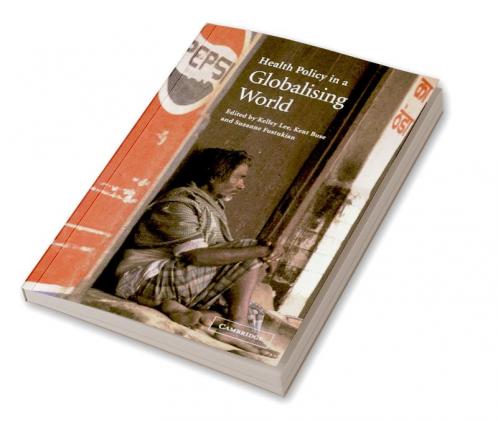 Health Policy in a Globalising World