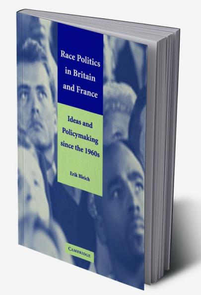 Race Politics in Britain and France