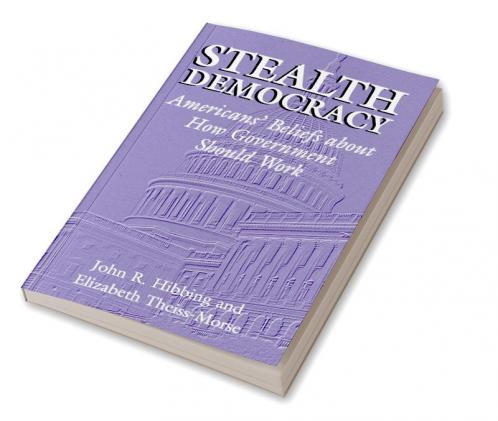 Stealth Democracy