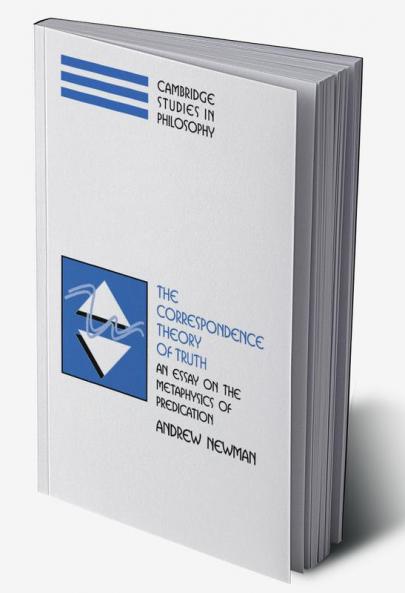 The Correspondence Theory of Truth
