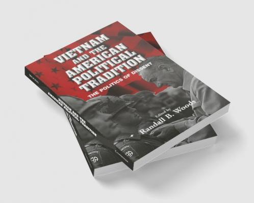 Vietnam and the American Political Tradition