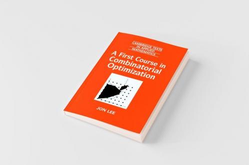 A First Course in Combinatorial Optimization