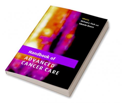 Handbook of Advanced Cancer Care