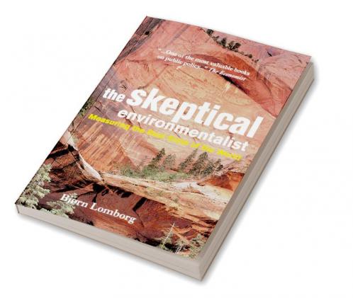 The Skeptical Environmentalist