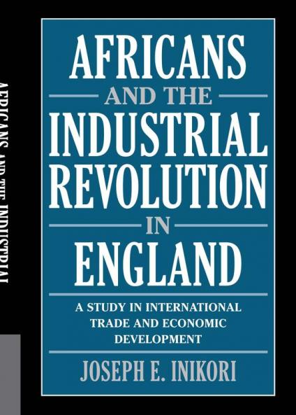 Africans and the Industrial Revolution in England