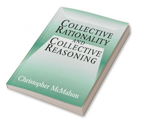 Collective Rationality and Collective Reasoning
