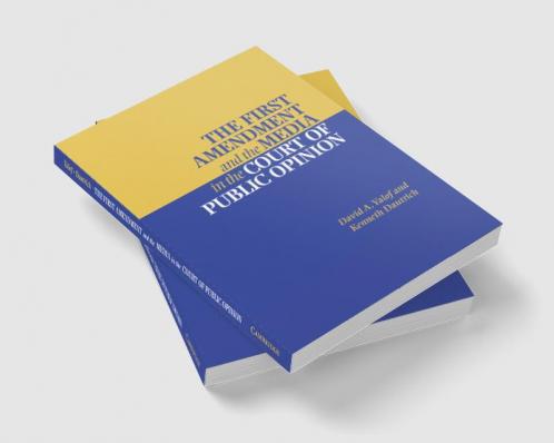 The First Amendment and the Media in the Court of Public Opinion