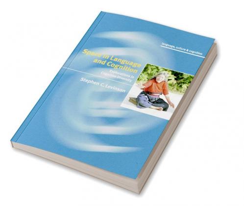 Space in Language and Cognition