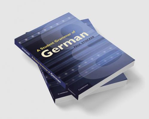 A Student Grammar of German