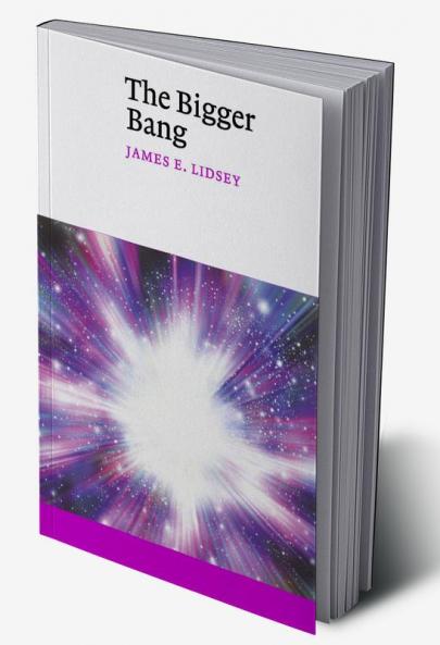 The Bigger Bang