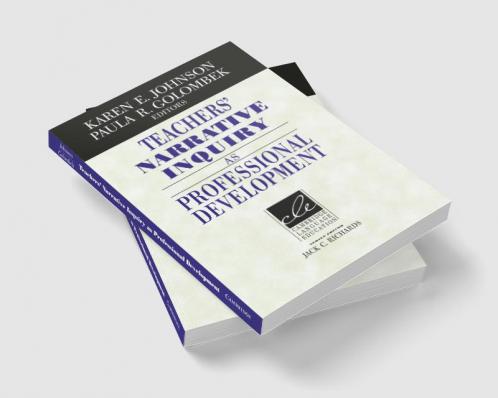 Teachers' Narrative Inquiry as Professional Development