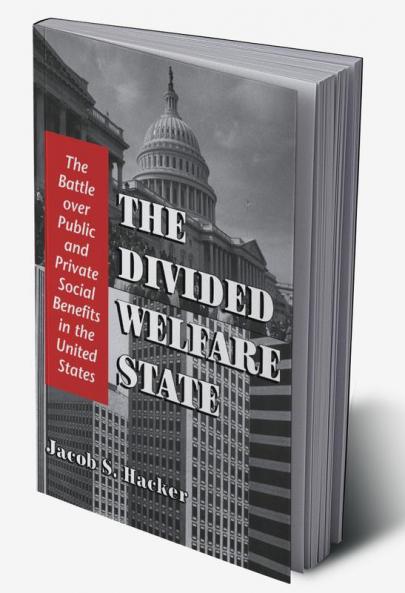 The Divided Welfare State