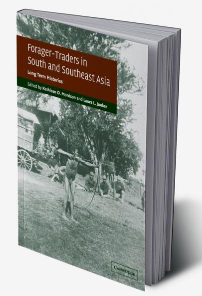 Forager-Traders in South and Southeast Asia