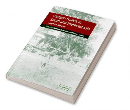 Forager-Traders in South and Southeast Asia