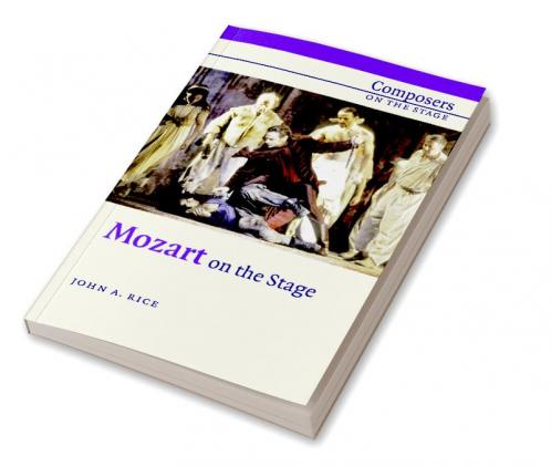 Mozart on the Stage
