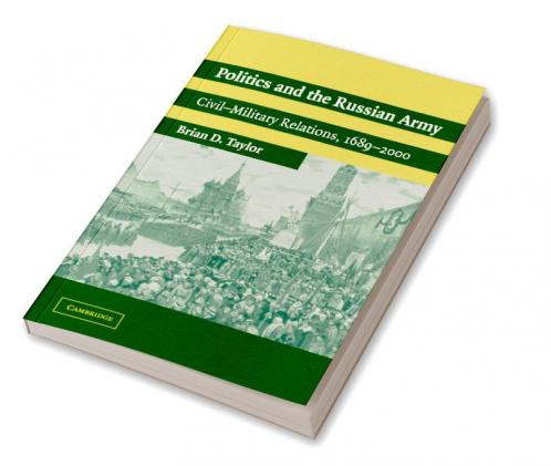 Politics and the Russian Army