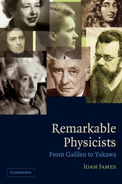 Remarkable Physicists