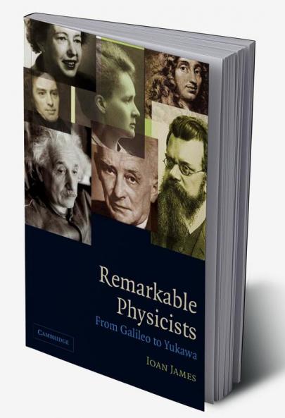 Remarkable Physicists