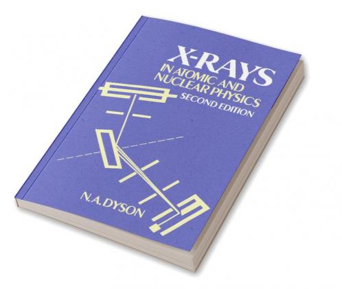 X-Rays in Atomic and Nuclear Physics