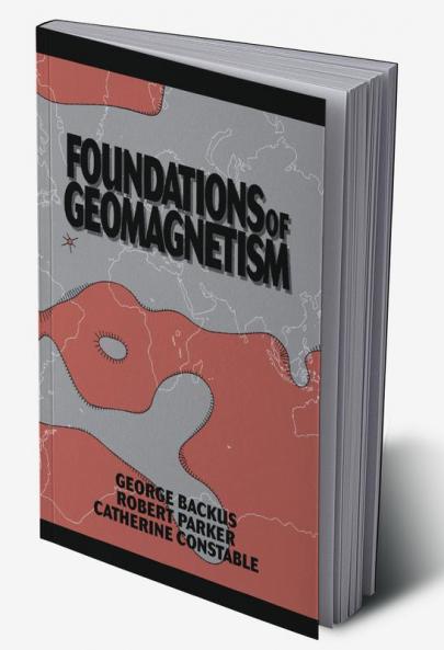 Foundations of Geomagnetism