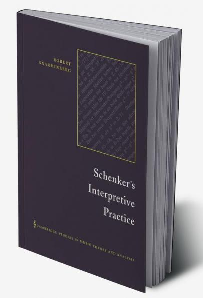 Schenker's Interpretive Practice