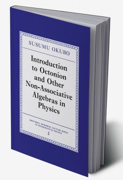 Introduction to Octonion and Other Non-Associative Algebras in Physics