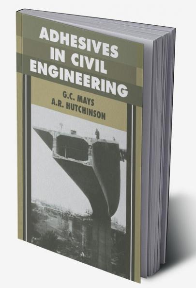 Adhesives in Civil Engineering