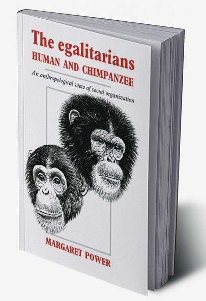 The Egalitarians - Human and Chimpanzee