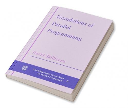 Foundations of Parallel Programming