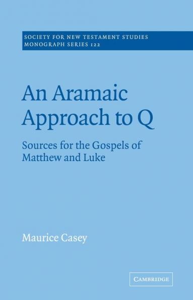 An Aramaic Approach to Q