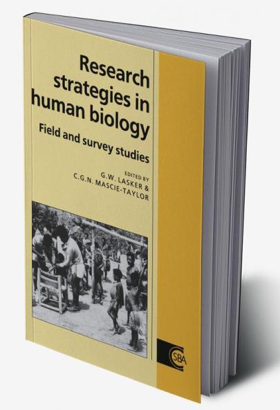 Research Strategies in Human Biology