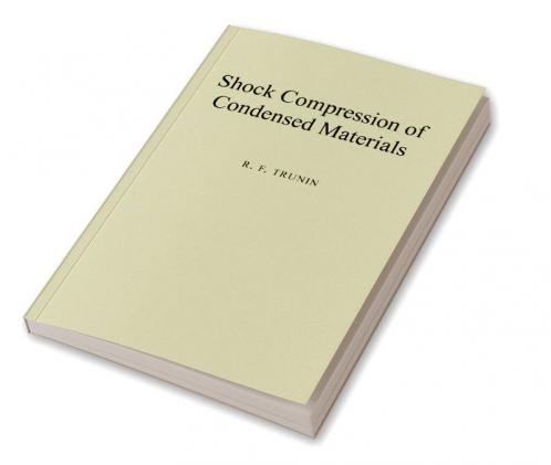 Shock Compression of Condensed Materials