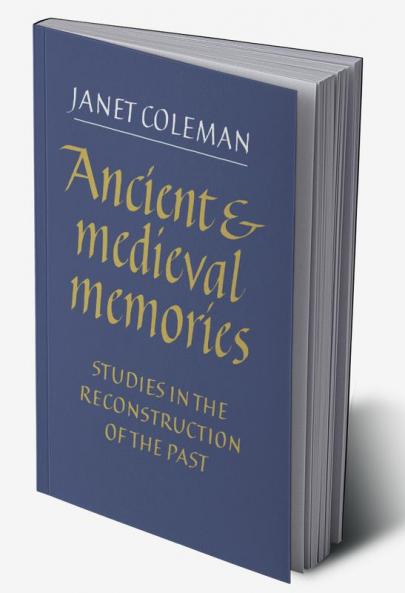 Ancient and Medieval Memories
