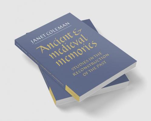 Ancient and Medieval Memories