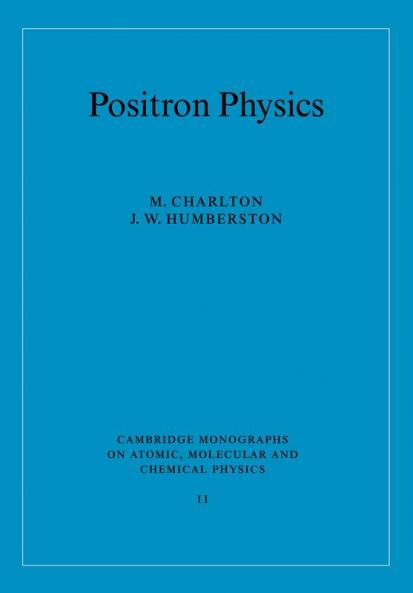 Positron Physics