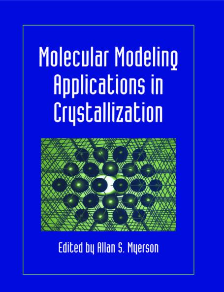 Molecular Modeling Applications in Crystallization