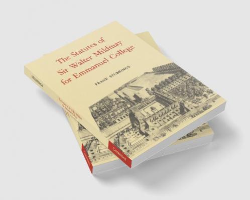 The Statutes of Sir Walter Mildmay