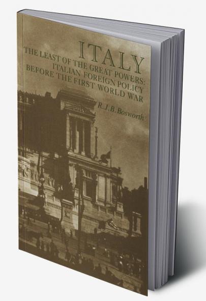 Italy the Least of the Great Powers