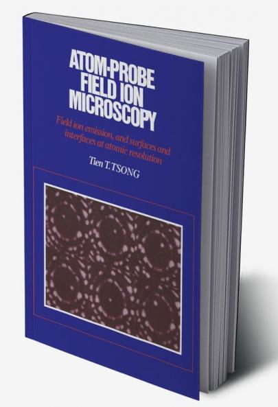 Atom-Probe Field Ion Microscopy