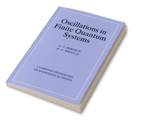 Oscillations in Finite Quantum Systems