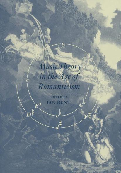 Music Theory in the Age of Romanticism