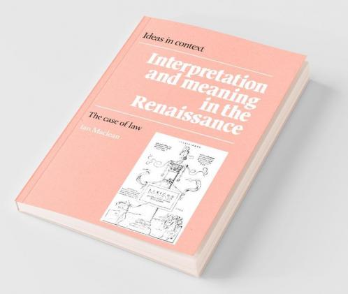 Interpretation and Meaning in the Renaissance