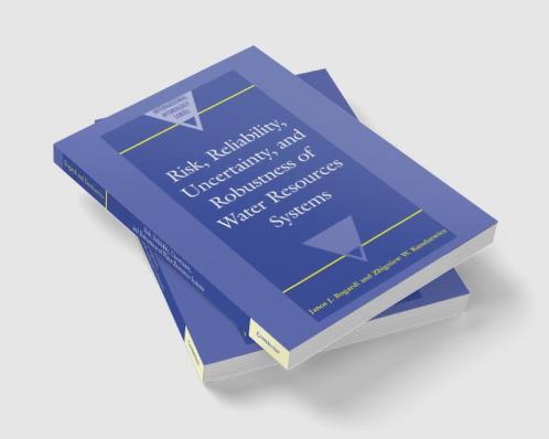 Risk Reliability Uncertainty and Robustness of Water Resource Systems